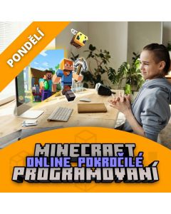 POKROČILÉ Programování v Minecraftu úroveň 2 - 15 lekcí. Pondělí 17:30 - 18:45 hodin