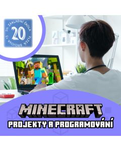 Programování a projekty v Minecraftu - 20. ZŠ Plzeň. Každý pátek 14:00 - 15:30 hodin.