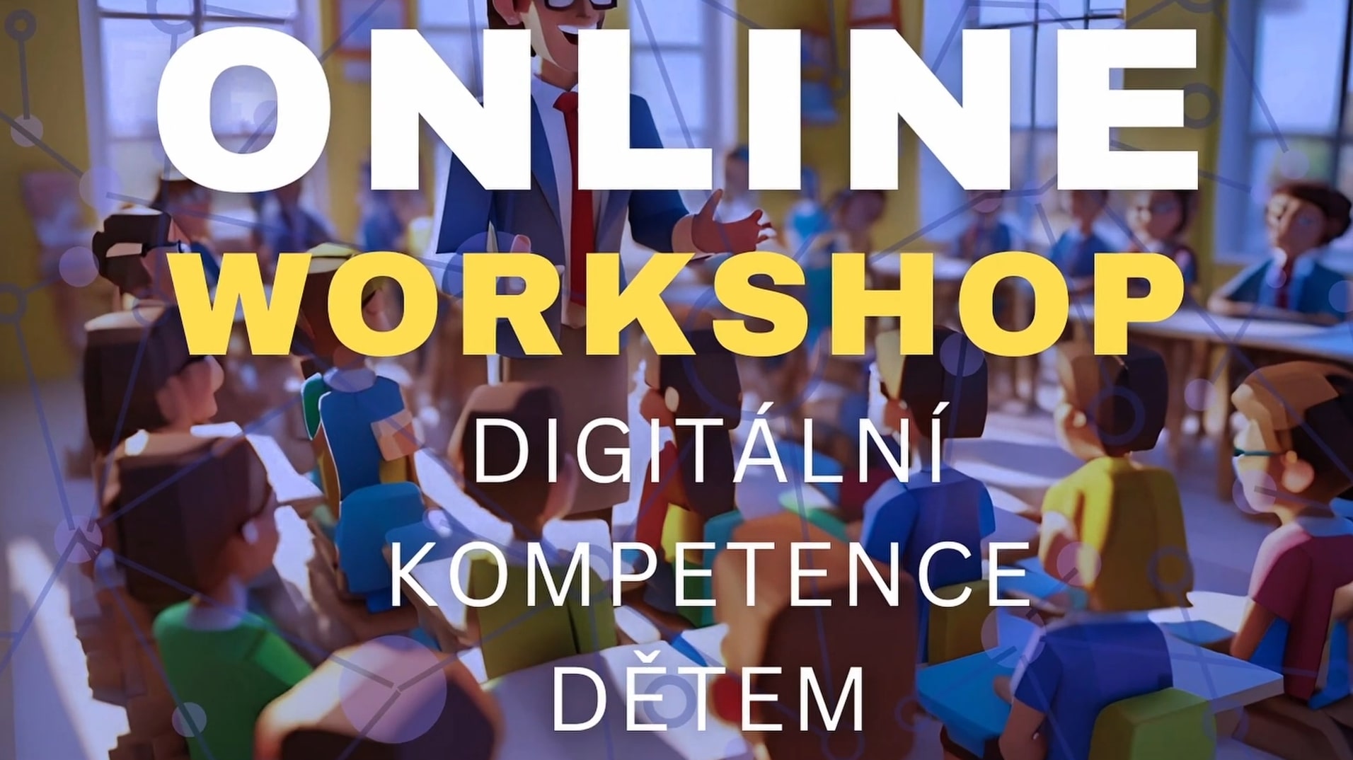 Workshop: Zvyšování digitálních kompetencí dětí | Bridge Academy